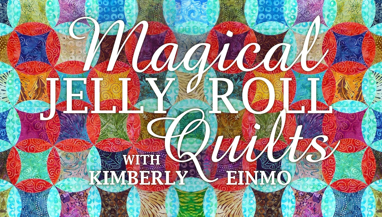 Magical Jelly Roll Quilts